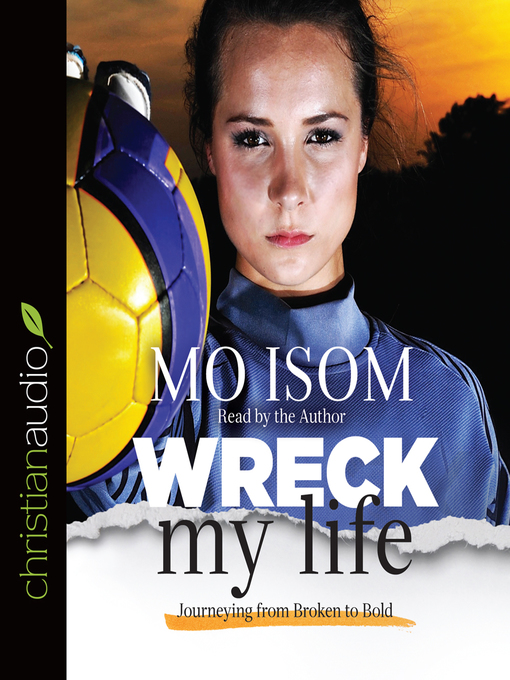 Title details for Wreck My Life by Mo Isom - Available